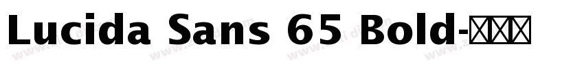 Lucida Sans 65 Bold字体转换